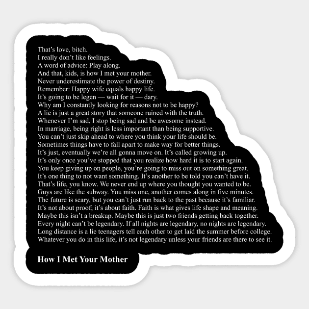How I Met Your Mother Quotes Sticker by qqqueiru